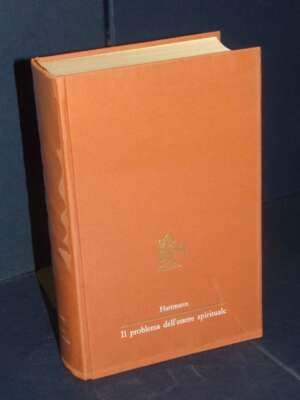 Hartmann – Il problema dell’essere spirituale – La Nuova Italia / Pensatori 11 – Prima ed., 1971 – Filosofia Hartmann – Il problema dell’essere spirituale – La Nuova Italia / Pensatori 11 – Prima ed., 1971 - Filosofia - Libreria del…
