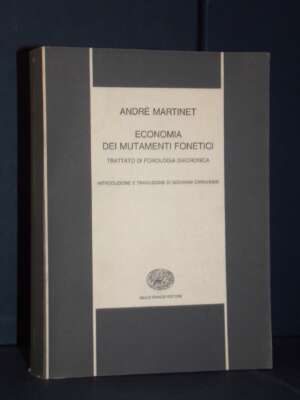 André Martinet – Economia di mutamenti fonetici – Einaudi / NBS 22 – 1968 - Critica letteraria Linguistica - Libreria del no…