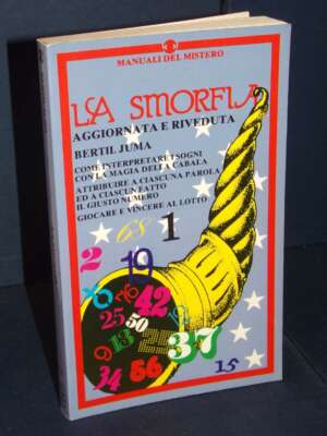 Bertil Juma – La Smorfia (aggiornata e riveduta) – MEB / Manuali Mistero 18 – 1980 - Esoterismo Magia Astri New Age - Librer…