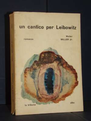 Walter Miller Jr. – Un cantico per Leibowitz – La Tribuna / SFBC 6 – 1964 - Fantasy - Fantascienza - Libreria del novecento
