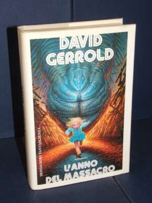 David Gerrold – L’anno del massacro – Mondadori / Altri mondi – Prima ed., 1993 - Fantasy - Fantascienza - Libreria del nove…