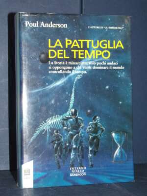 Poul Anderson – La pattuglia del tempo – Mondadori / iperFiction – Prima ed., 1994 - Fantasy - Fantascienza - Libreria del n…