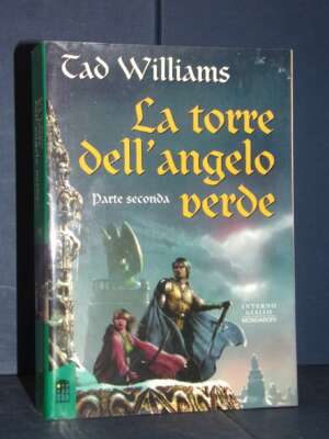 Tad Williams – La torre dell’angelo verde II-2 – Mondadori / iperFiction – Prima ed., 1994 - Fantasy - Fantascienza - Librer…
