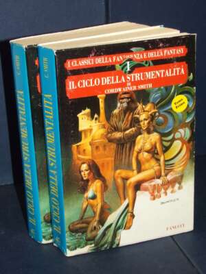 Cordwainer Smith – Il Ciclo della Strumentalità 1 & 2 – Fanucci – Prima ed., 1989 (2 volumi) - Fantasy - Fantascienza - Libr…