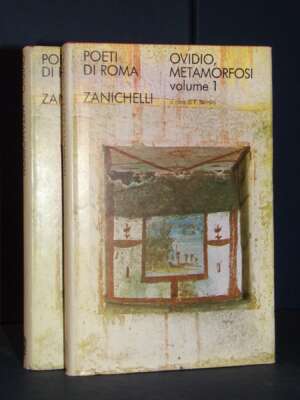 Ovidio – Metamorfosi I-1 & II-2 – Zanichelli / Poeti di Roma – 1977-1971 (2 voll.) - Classici - Libreria del novecento