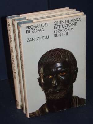 Quintiliano – Istituzione oratoria – Zanichelli / Prosatori di Roma – 1974-1978 (3 voll.) - Classici - Libreria del novecento