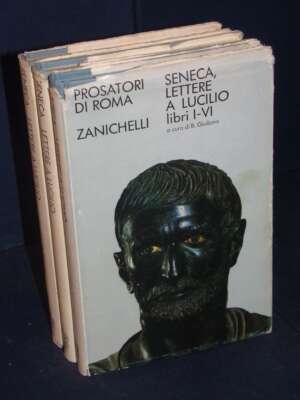Seneca – Lettere a Lucilio – Zanichelli / Prosatori di Roma – 1973-79-76 (3 voll.) - Classici - Libreria del novecento