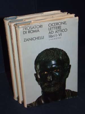Cicerone – Lettere ad Attico – Zanichelli / Prosatori di Roma – 1969 (3 volumi) - Classici - Libreria del novecento