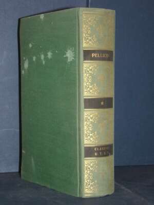 Curto – Opere scelte di Silvio Pellico – UTET / Classici Italiani 80 – 1954 - Letteratura Italiana - Narrativa - Libreria de…