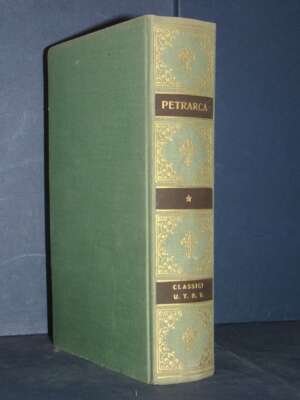 Petrarca – Opere I-1: Rime e Trionfi – UTET / Classici Italiani 12 – 1953 - Letteratura Italiana - Narrativa - Libreria del…