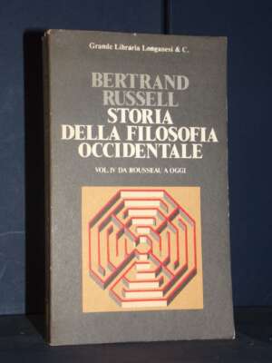 Russell – Storia della filosofia occidentale IV-4 – Longanesi / Grande Libraria 12 – 1974 – Filosofia Russell – Storia della filosofia occidentale IV-4 – Longanesi / Grande Libraria 12 – 1974 - Filosofia - Libreria del novecen…