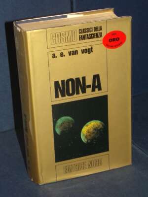 A.E. Van Vogt – NON-A – Editrice Nord / Cosmo Oro – 1973 - Fantasy - Fantascienza - Libreria del novecento