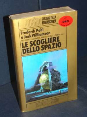 Frederik Pohl, Jack Williamson – Le scogliere dello spazio – Nord – 1986 (12 030 CO) - Fantasy - Fantascienza - Libreria del…