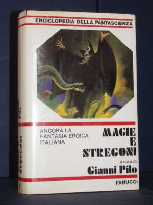 Gianni Pilo – Magie e Stregoni – Fanucci / EdF 14 – Prima edizione 1985 - Fantasy - Fantascienza - Libreria del novecento