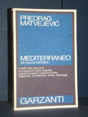 Pedrag Matvejevic – Mediterraneo. Un nuovo breviario – Saggi Blu Garzanti – 1991 - Critica letteraria Linguistica - Libreria…