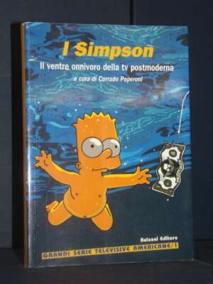 Peperoni – I Simpson. Il ventre onnivoro della tv postmoderna – Bulzoni – 2007 - Cinema - Libreria del novecento