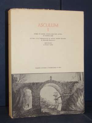 Laffi, Pasquinucci – Asculum I (Storia di Ascoli Piceno – Studio sull’urbanistica) – Giardini – 1975 - Archeologia / Civiltà…