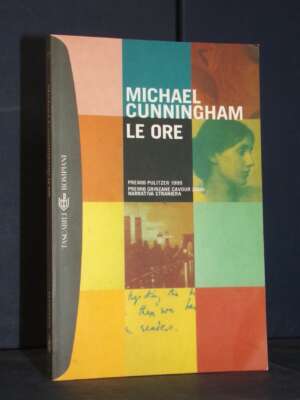Michael Cunningham – Le ore – Tascabili Bompiani 772 – 2004 - Letteratura straniera - Narrativa - Libreria del novecento