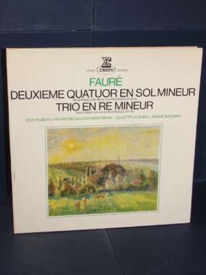 LP – Fauré: Deuxième Quatuor En Sol Mineur Op. 45-120 (Hubeau) – Erato STU 70552 – FRA - LP - Classica e lirica - Libreria d…