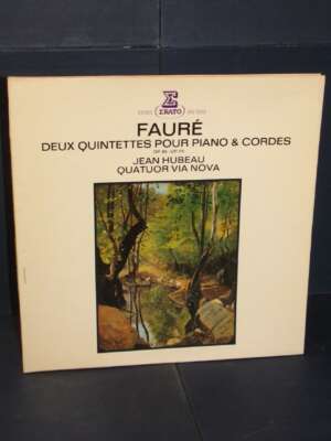 LP – Fauré: Deux Quintettes Pour Piano & Cordes Op. 89-115 (Hubeau) – Erato STU 70550 – FRA - LP - Classica e lirica - Libre…