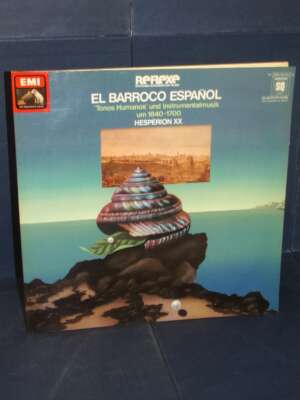 LP – Hespèrion XX: El Barroco Espanol – EMI 1C 065-30 942 Q – GER 1978 / Quadraphonic - LP - Classica e lirica - Libreria de…