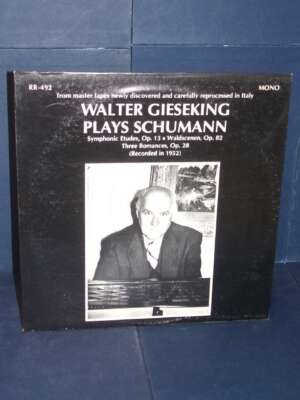 LP Mono – Walter Gieseking Plays Schumann (Op.13 & 82) – Discocorp RR-492 – ITA 1982 - LP - Classica e lirica - Libreria del…