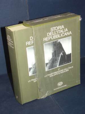 Storia dell’Italia repubblicana: Volume II-2 / Tomo I-1: Politica, economia, società – Einaudi – 1995 – Politica italiana Storia dell’Italia repubblicana: Volume II-2 / Tomo I-1: Politica, economia, società – Einaudi – 1995 - Politica italiana -…