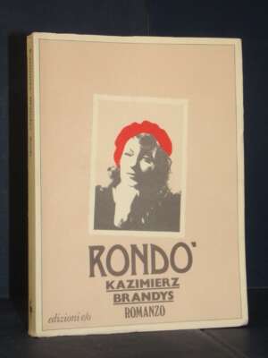 Kazimierz Brandys – Rondò (a cura di G. Tomassucci) – Edizioni e/o – Prima ed., 1986 - Letteratura straniera - Narrativa - L…