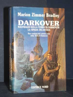 Zimmer Bradley – Darkover (Naufragio; La spada incantata) – Nord – 1991 (22 015 CN) - Fantasy - Fantascienza - Libreria del…
