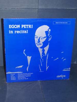 LP Stereo-Mono – Egon Petri: In Recital (Franck, Medtner, Busoni, Liszt) – dell’Arte DA 9009 – UK 1982 - LP - Classica e lir…