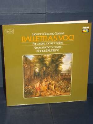 LP – Gastoldi: Balletti A 5 Voci (Ruhland) – RCA Red Seal RL 30771 / Seon – 1981 - LP - Classica e lirica - Libreria del nov…