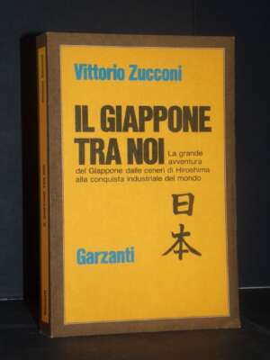 Vittorio Zucconi – Il Giappone tra noi – Garzanti – Prima edizione 1986 - Biografie - Libreria del novecento