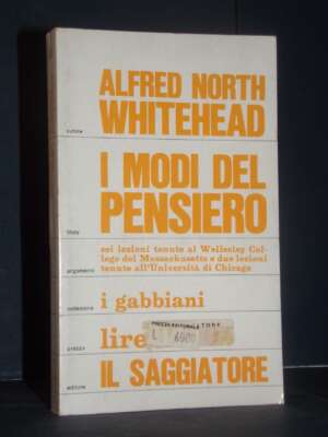 Alfred North Whitehead – I modi del pensiero – Il Saggiatore / I Gabbiani NS 102 – 1972 - Filosofia - Libreria del novecento