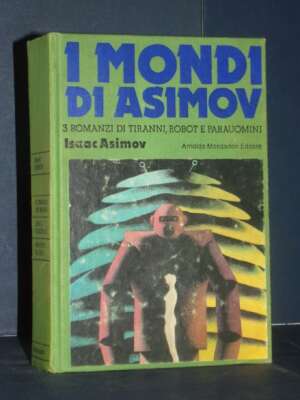 Isaac Asimov – I mondi di Asimov – Mondadori / Omnibus Fantascienza – Prima ed., 1976 - Fantasy - Fantascienza - Libreria de…