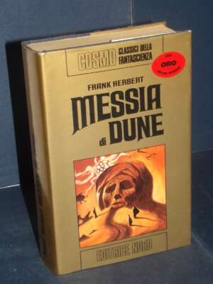 Frank Herbert – Messia di Dune – Editrice Nord / Cosmo Oro – 1974 - Fantasy - Fantascienza - Libreria del novecento