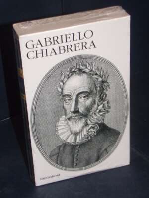 Gabriello Chiabrera – Opere – Mondadori / I Classici della Poesia 66 (cellophanato) - Poesia - Libreria del novecento
