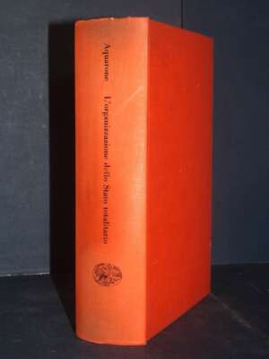 Aquarone – L’organizzazione dello Stato totalitario – Einaudi / Saggi 372 – 1965 - Storia - Libreria del novecento