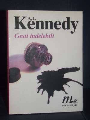 A. L. Kennedy – Gesti indelebili – minimum fax / Sotterranei 95 – 2006 - Letteratura straniera - Narrativa - Libreria del no…
