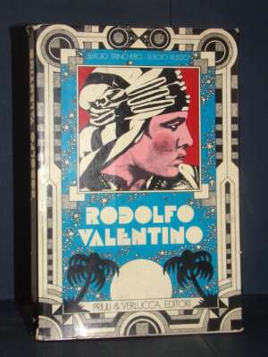 Sergio Trinchero, Sergio Russo – Rodolfo Valentino – Priuli & Verlucca – 1975 - Biografie - Libreria del novecento