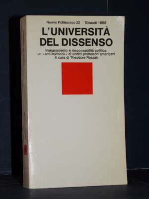 Theodore Roszak – L’università del dissenso – Einaudi / NP 22 – 1968 - Società / Sociologia / Media - Libreria del novecento