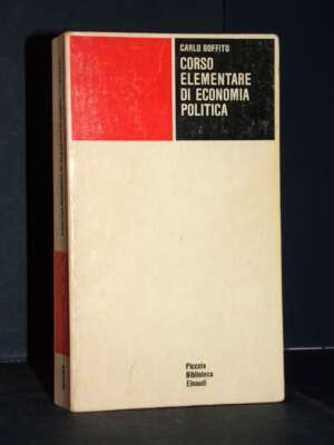 Carlo Boffito – Corso elementare di economia politica – PBE Einaudi (333) – 1978 - Economia - Libreria del novecento
