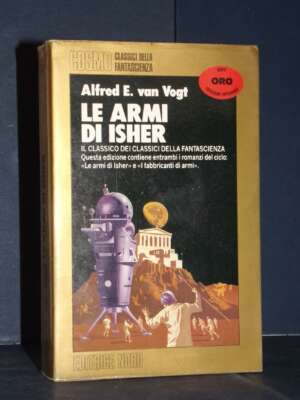 Alfred E. van Vogt – Le armi di Isher – Nord / Cosmo Oro 33 – 1988 (12 033 CO) - Fantasy - Fantascienza - Libreria del novec…