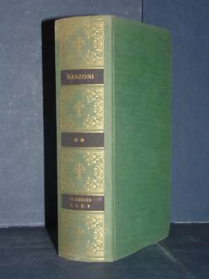 Manzoni – Opere II- 2: I promessi sposi – UTET / Classici Italiani 78 – 1958 - Letteratura Italiana - Narrativa - Libreria d…