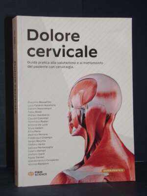 Rossettini e AAVV – Dolore cervicale. Guida pratica… cervicalgia – FisioScience – 2025 (9791280308054) - Manualistica varia…
