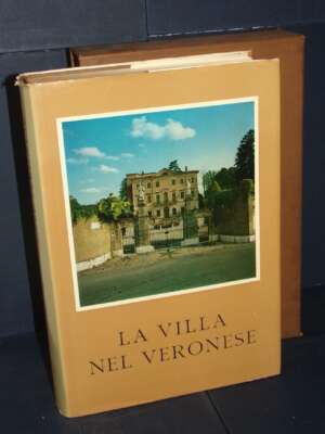 G. F. Viviani, G. Barbieri – La villa nel veronese – Banca Mutua Popolare di Verona – 1975 - Architettura / Design - Libreri…