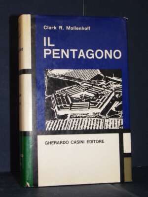 Clark R. Mollenhoff – Il Pentagono – Gherardo Casini / Uomini e Tempi 10 – 1968 - Giornalismo - Libreria del novecento