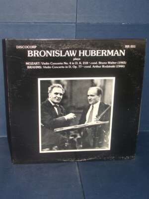 LP Mono – Bronislaw Huberman Plays Mozart (K. 218) & Brahms (Op. 77) – Recital RR-551 – USA 1983 - LP - Classica e lirica -…