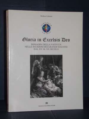 Stefano Liberati – Gloria in Excelsis Deo – Fratelli Palombi / Giubileo 2000 – 1999 - Arte - Libreria del novecento