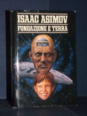 Isaac Asimov – Fondazione e Terra – CDE su licenza Mondadori – 1990 – Fantasy – Fantascienza Isaac Asimov – Fondazione e Terra – CDE su licenza Mondadori – 1990 - Fantasy - Fantascienza - Libreria del novecento