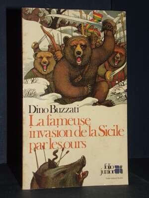 Dino Buzzati – La fameuse invasion de la Sicile par les ours – Stock / folio junior 14 – 1984 – Fiabe d’artista Dino Buzzati – La fameuse invasion de la Sicile par les ours – Stock / folio junior 14 – 1984 - Fiabe d'artista - Libreria d…
